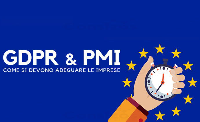 GDPR e PMI: come si devono adeguare le imprese